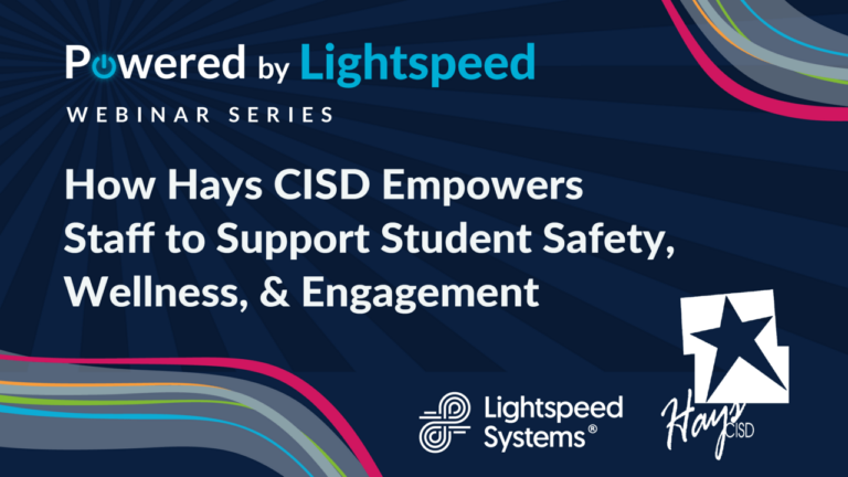 Drevet av Lightspeed Webinar - Hays CISD